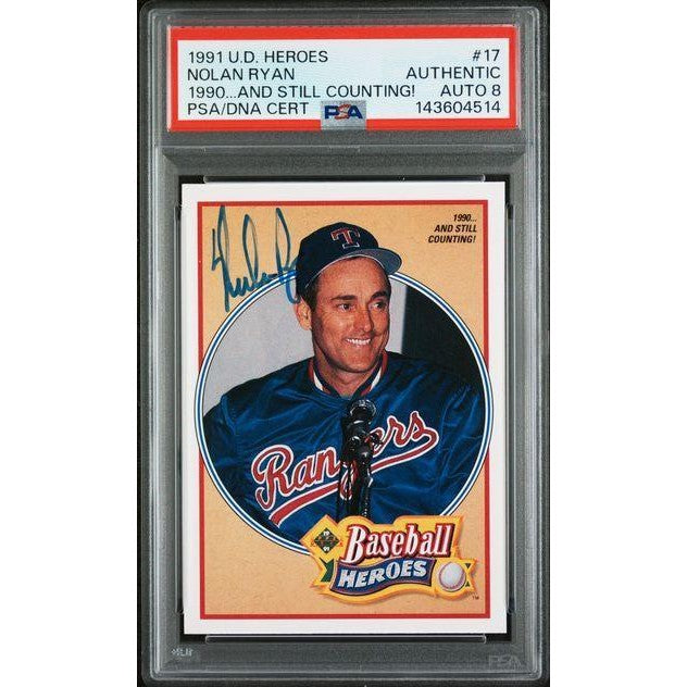 Nolan Ryan 1991 Upper Deck Heroes "1990...AND STILL COUNTING" #17 PSA 8 Auto