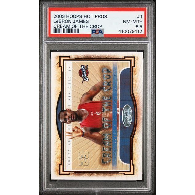 LeBron James 2003 Hoops Hot Pros. Cream Of The Crop #1 PSA 8.5