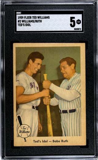 Ted Williams / Babe Ruth 1959 Fleer Ted’s Idol #2 SGC 5