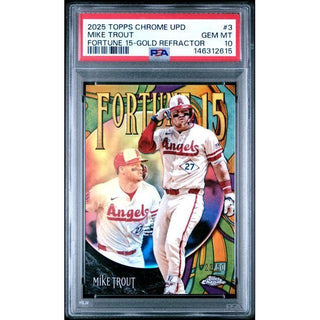 Mike Trout 2025 Topps Chrome UPD Fortune 15-Gold Refractor #3 PSA 10 | PSA Cert: 146312615