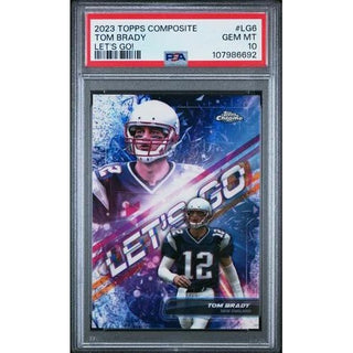 Tom Brady 2023 Topps Composite Let's Go! #LG6 PSA 10