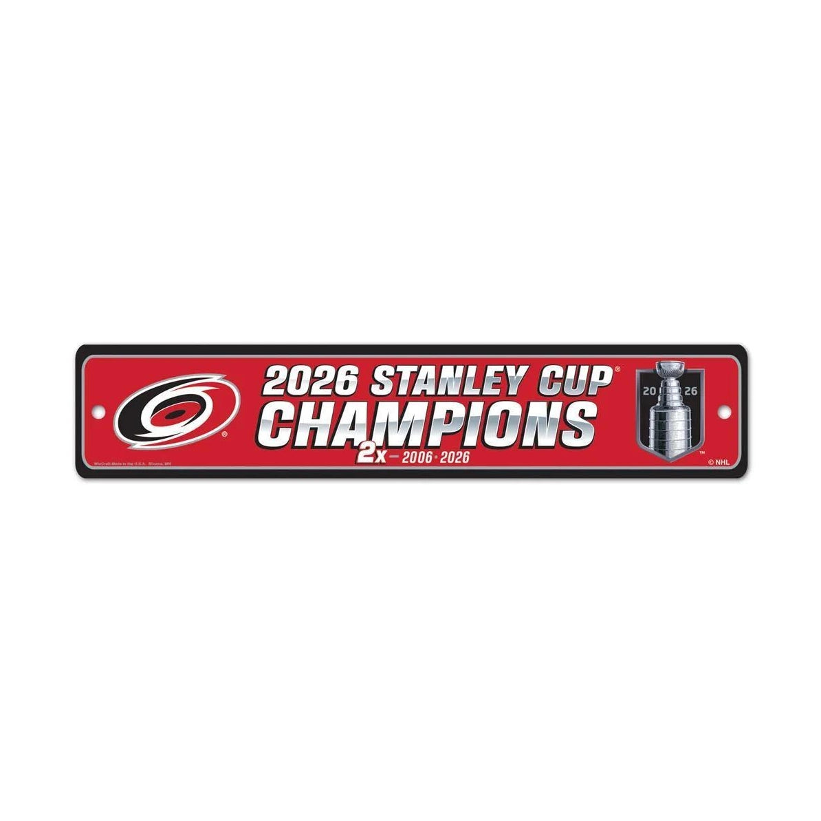 Carolina Hurricanes 2026 Stanley Cup Champions Street Zone Sign 3.75" x 19" – Championship Collector Sign