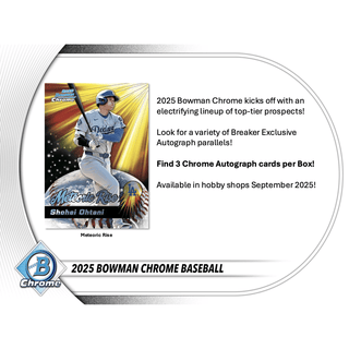 2025 Bowman Chrome Baseball Breakers Delight Box