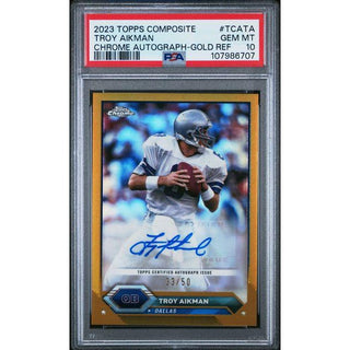 Troy Aikman 2023 Topps Composite Chrome Autograph-Gold Ref #TCATA PSA 10