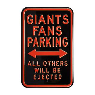 San Francisco Giants Steel Parking Sign-ALL FANS EJECTED