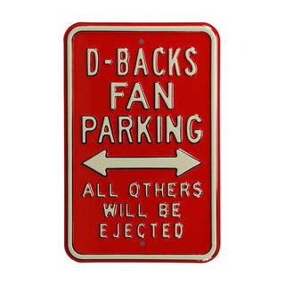 Arizona Diamondbacks Steel Parking Sign-ALL FANS EJECTED