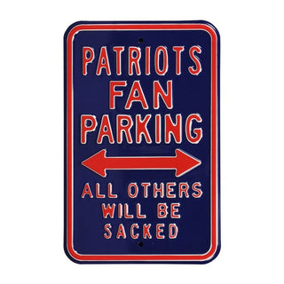 New England Patriots Steel Parking Sign-ALL OTHERS WILL SACKED